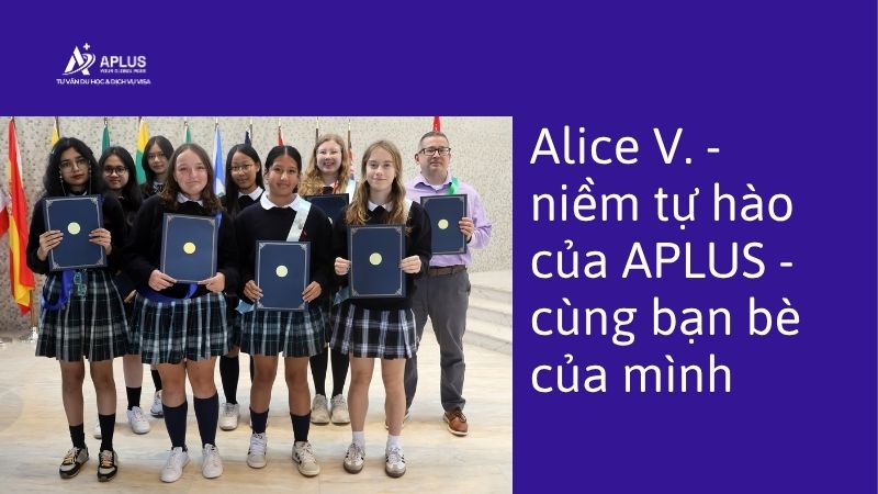 Alice V. - niềm tự hào của APLUS - cùng bạn bè của mình
